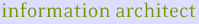 information architect,